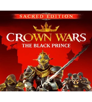 Crown Wars: The Black Prince: Sacred Edition Steam Key EUROPE